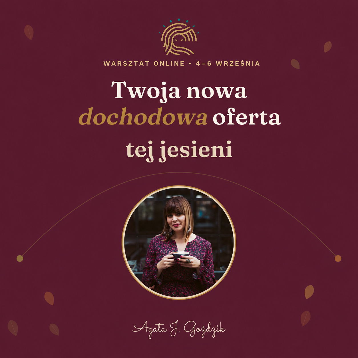 Twoja nowa dochodowa oferta tej jesieni | Warsztat online 4-6 września